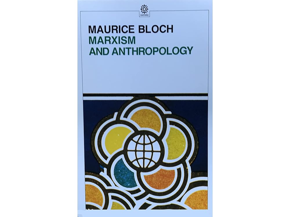 Marxism and Anthropology: The History of a Relationship (Marxist Introductions) cover image