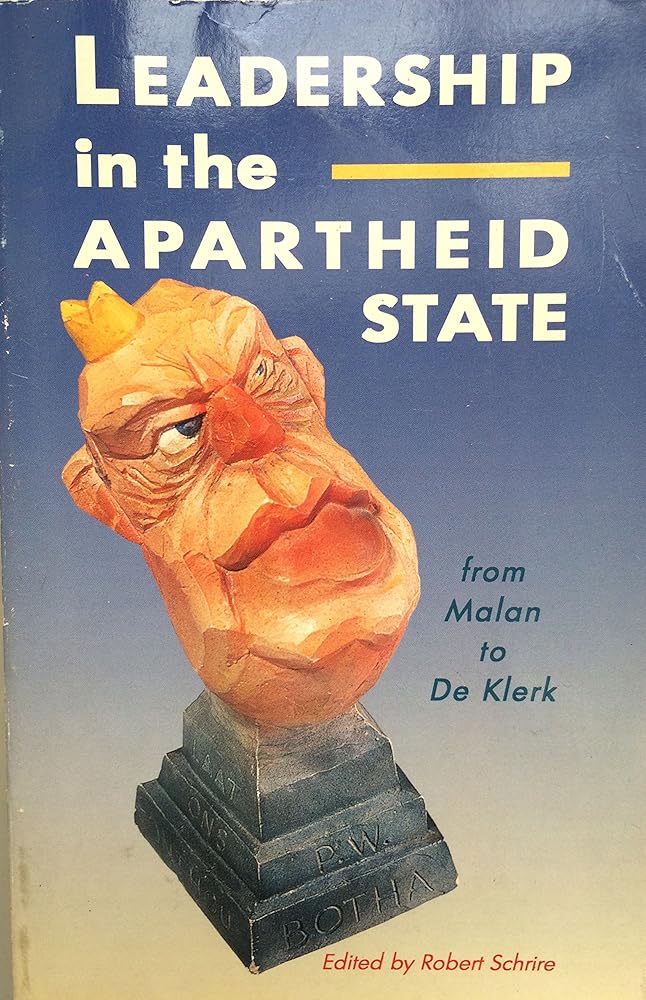 Leadership in the Apartheid State: From Malan to De Klerk cover image
