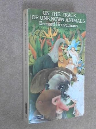 On the Track of Unknown Animals cover image