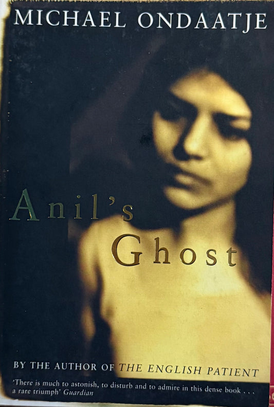 Anil's Ghost, by Michael Ondaatje (used)