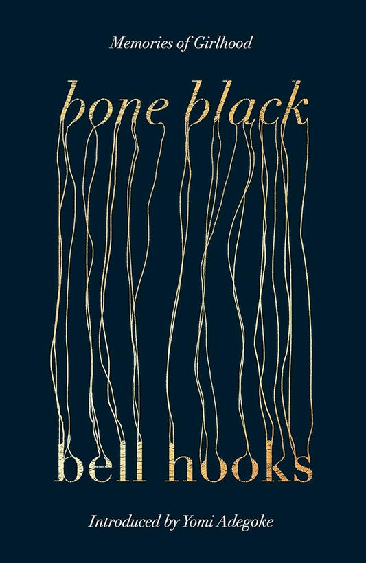 Bone Black: The undiscovered memoir from the International Bestselling Author of All About Love cover image