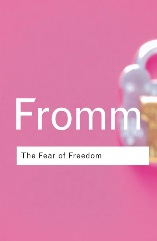 The Fear of Freedom (Routledge Classics) cover image