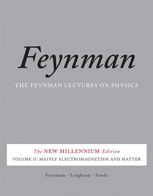 Feynman Lectures on Physics, Vol. II: The New Millennium Edition: Mainly Electromagnetism and Matter (Feynman Lectures on Physics (Paperback)) cover image