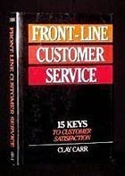 Front-Line Customer Service: 15 Keys to Customer Satisfaction cover image