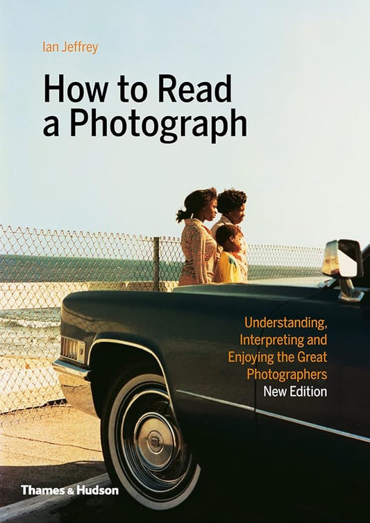 How to Read a Photograph (New ed) /anglais cover image