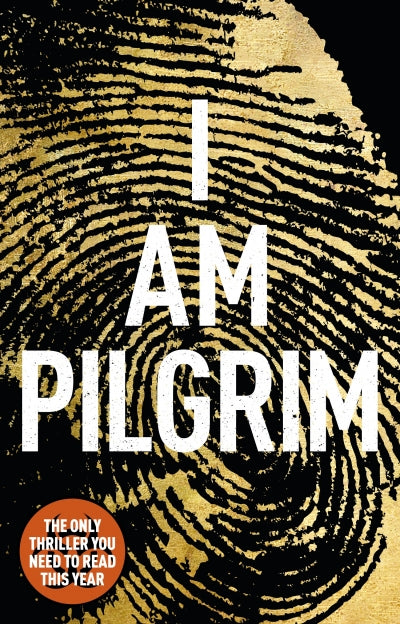 I am Pilgrim, by Terry Hayes