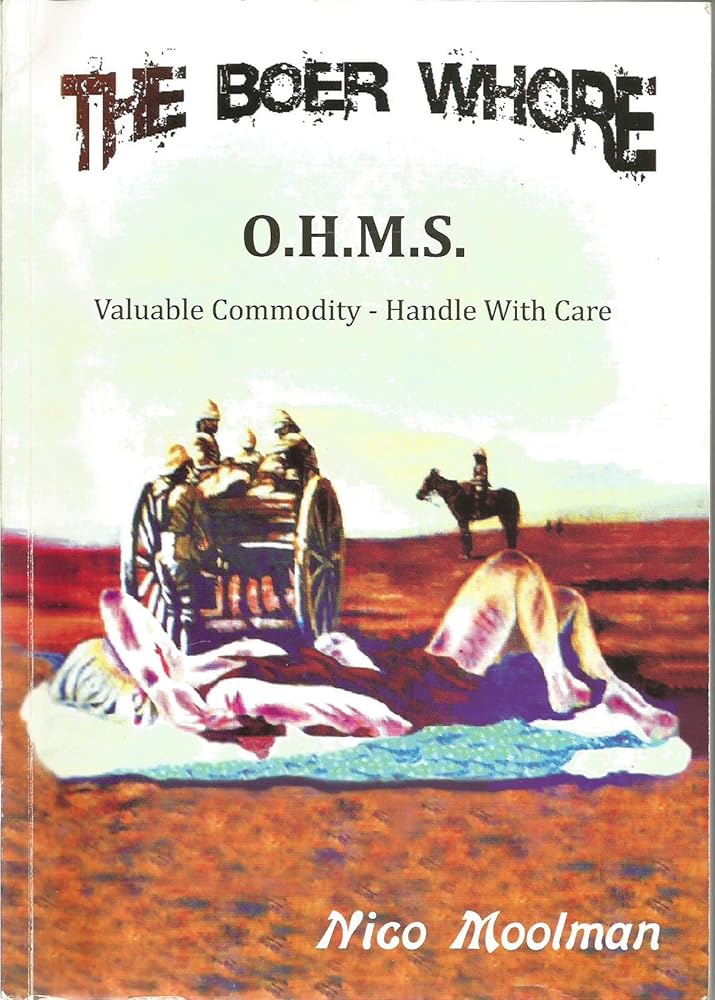 The Boer Whore : OHMS - Valuable Commodity - Handle With Care cover image