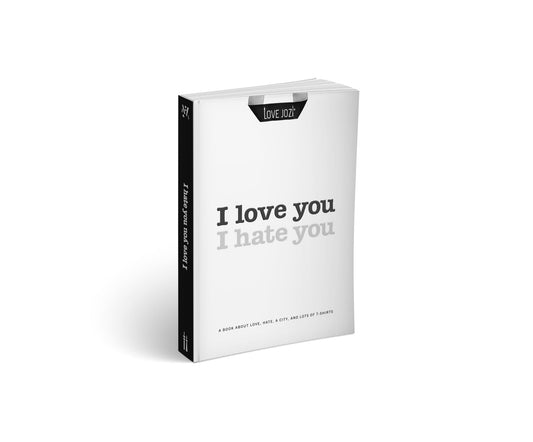 I Love You , I Hate You, by Love Jozi (2019 edition)