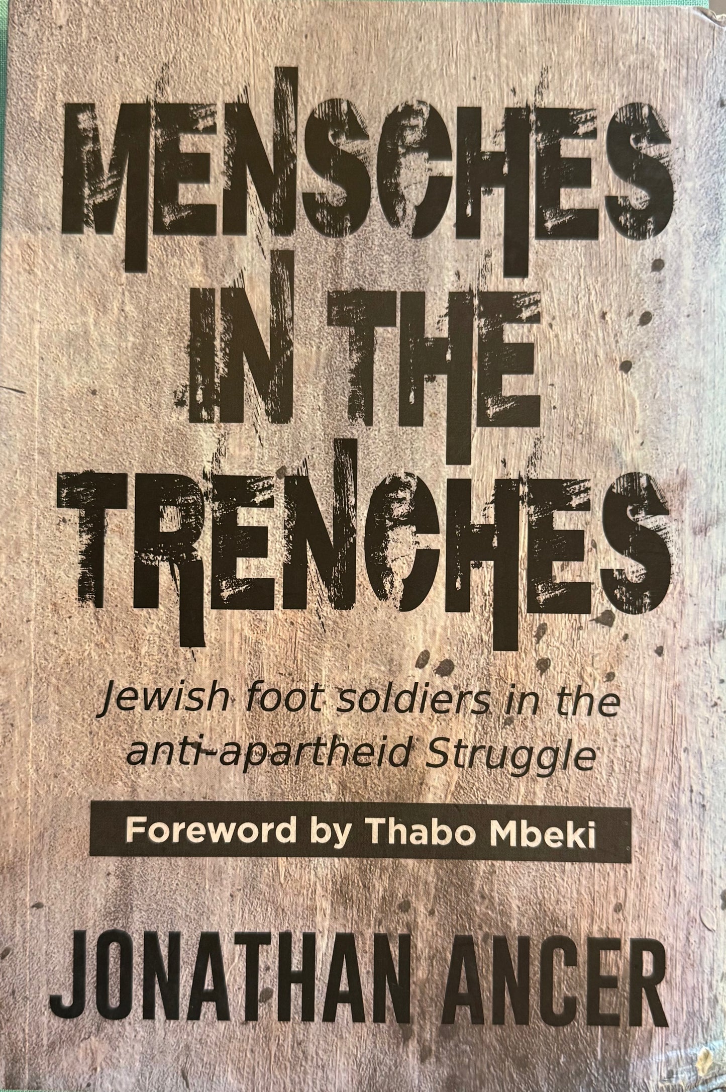 Mensches in the Trenches, by Jonathan Ancer (used)