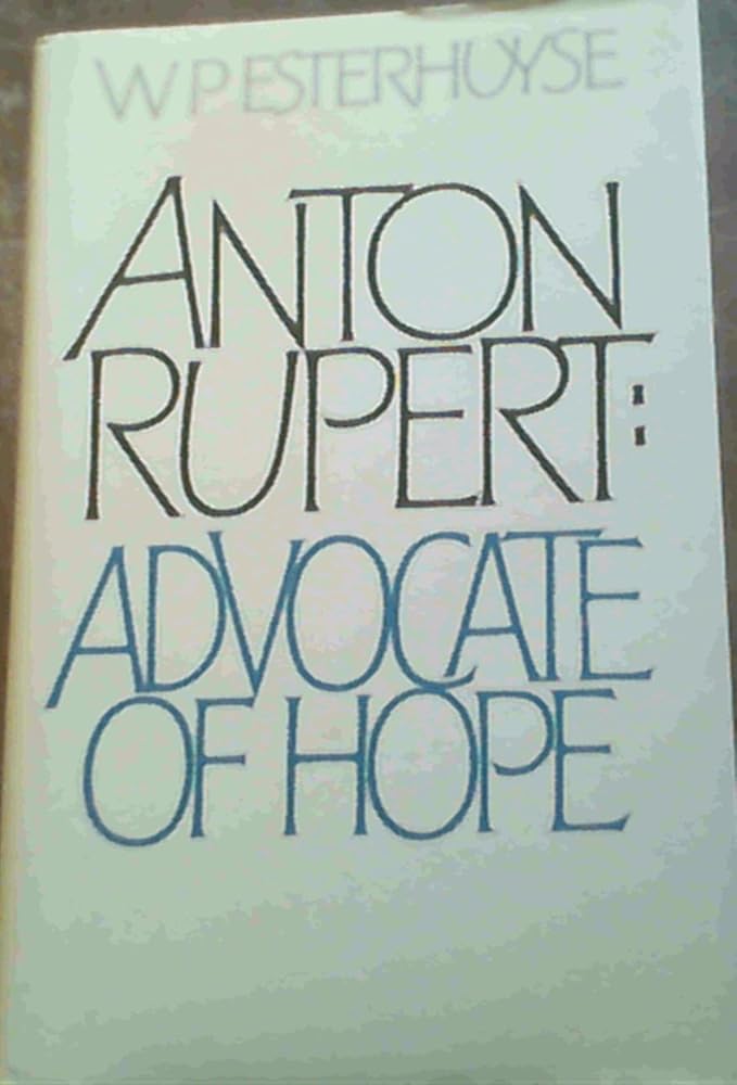 Anton Rupert: Advocate of hope cover image