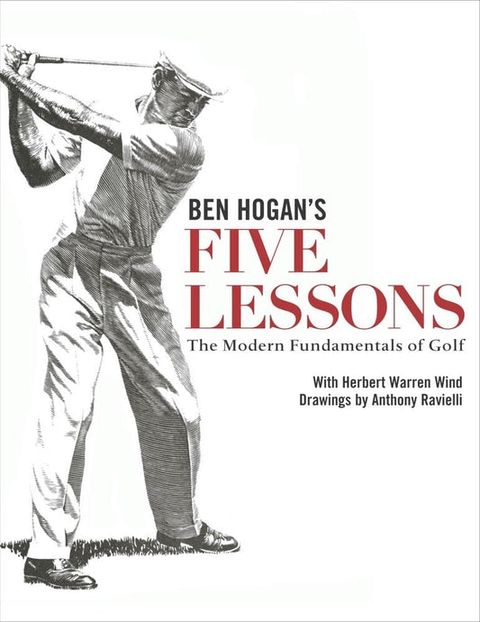 Ben Hogan's Five Lessons: The Modern Fundamentals of Golf cover image