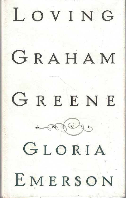 Loving Graham Greene: A Novel cover image