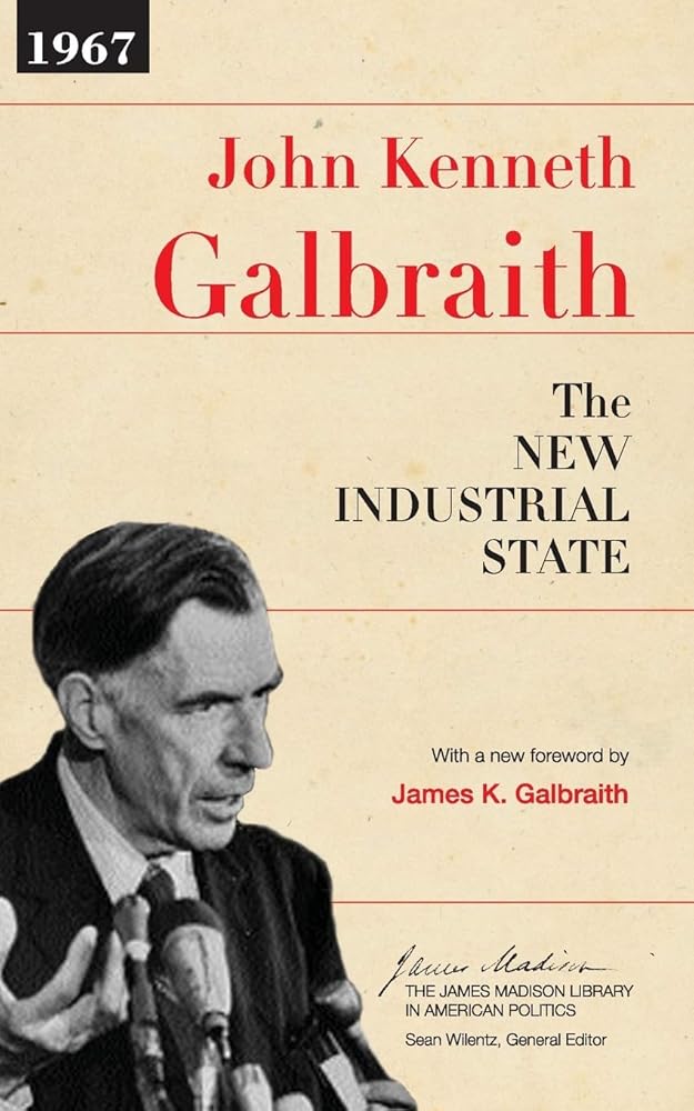 The New Industrial State (The James Madison Library in American Politics) cover image