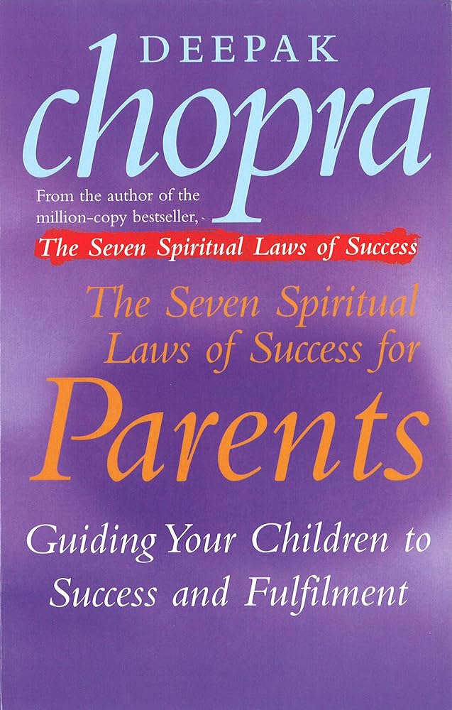 Seven Spiritual Laws of Success for Parents cover image