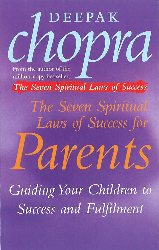 Seven Spiritual Laws of Success for Parents cover image