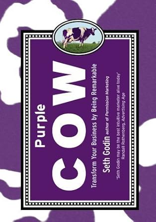 Purple Cow : Transform Your Business by Being Remarkable cover image