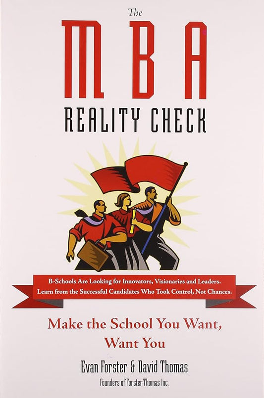 The MBA Reality Check: Make the School You Want, Want You cover image