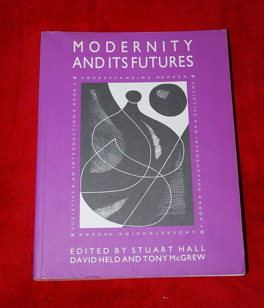 Modernity and its Futures: Understanding Modern Societies, Book IV cover image
