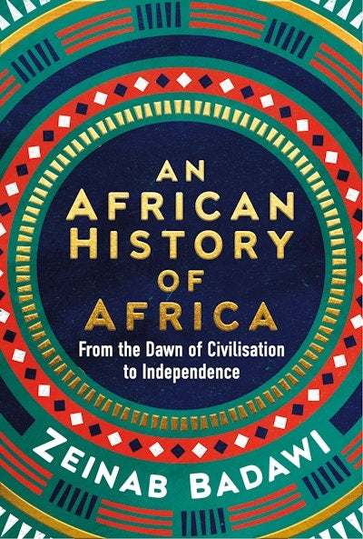 African History of Africa, by Zeinab Badawi