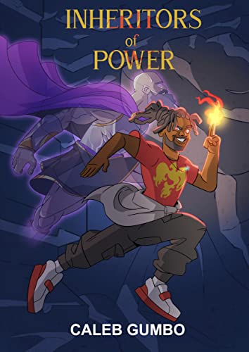 Inheritors of Power Volume 1, by Caleb Gumbo