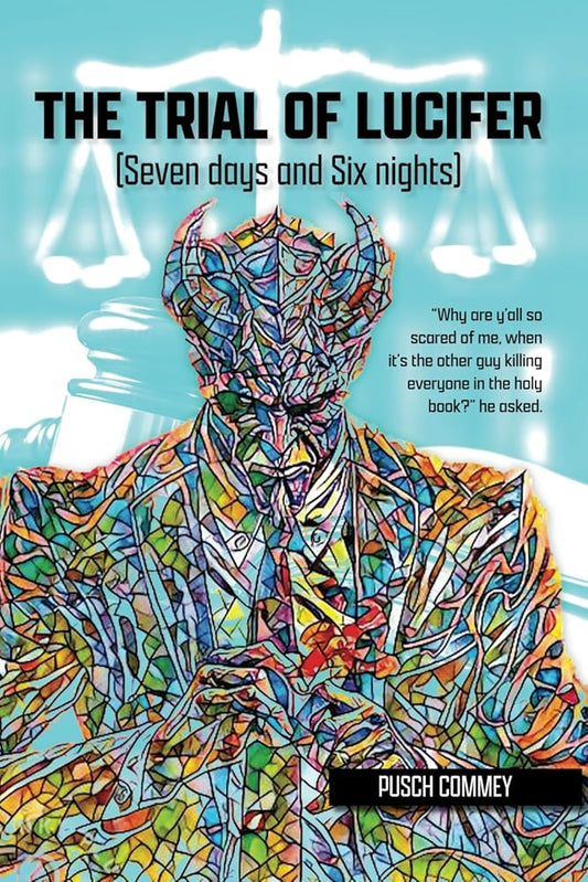 The Trial of Lucifer: Seven days and Six nights (Real African Writers Series) cover image