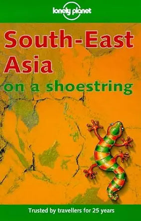 Lonely Planet South-East Asia on a Shoestring (10th ed) cover image