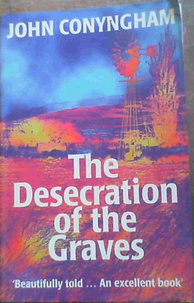 The desecration of the graves: A novel (Paper books) cover image