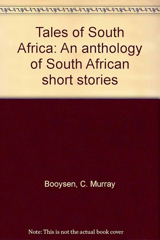 Tales of South Africa: An anthology of South African short stories cover image