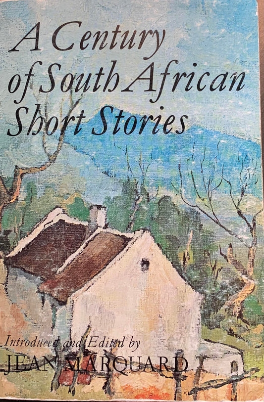 A Century of South African Short Stories, edited by Jean Marquard (Used)