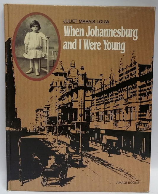 When Johannesburg and I were young cover image