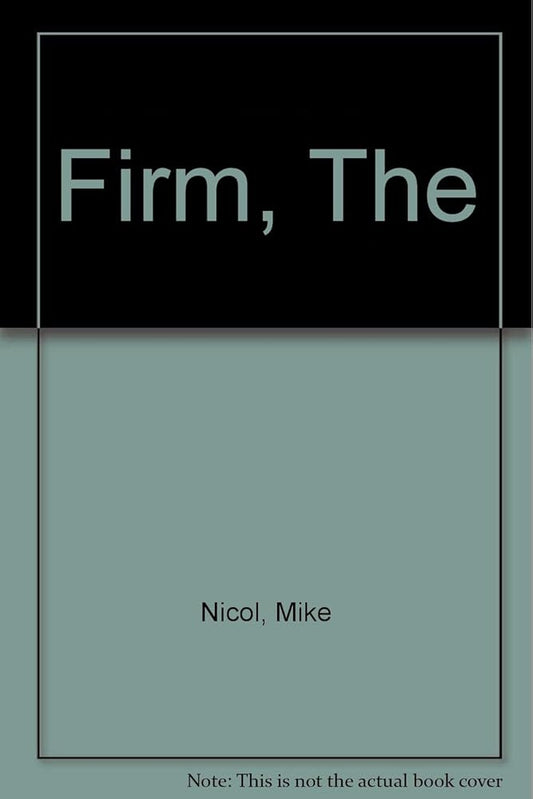 The Firm: A Biography of Webber Wentzel Bowens cover image