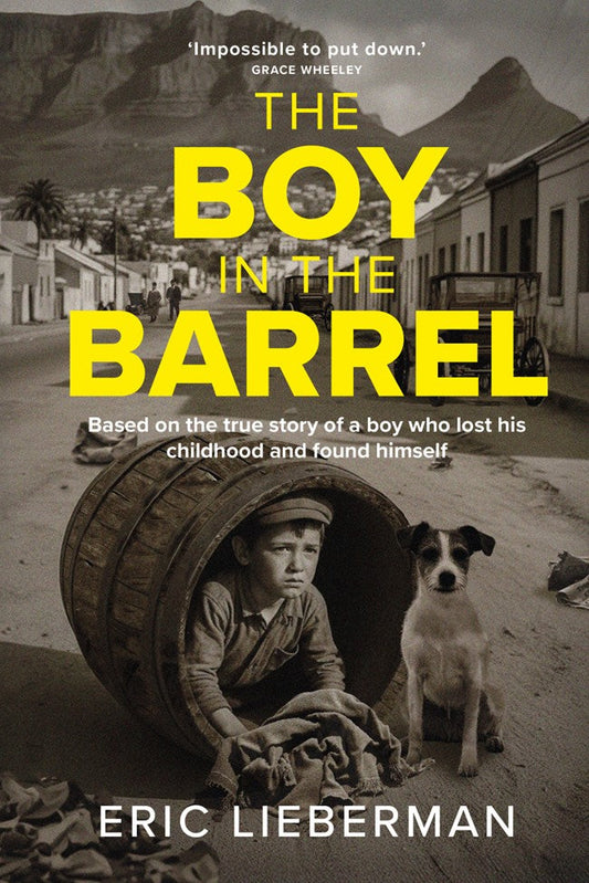 The Boy in the Barrel, by Eric Lieberman