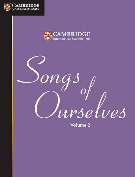 Songs of Ourselves: Volume 2: Volume 2 (Cambridge International IGCSE) cover image