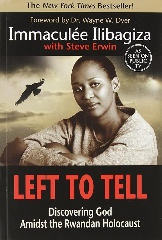 Left to Tell: Discovering God Amidst the Rwandan Holocaust cover image