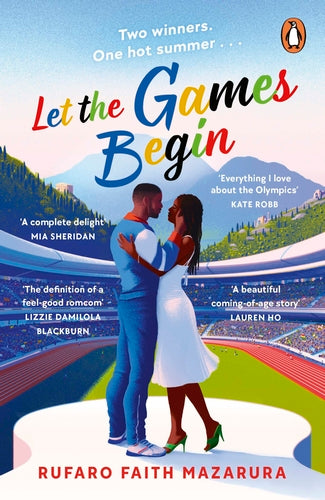 Let the Games Begin, by Rufaro Faith Mazarura