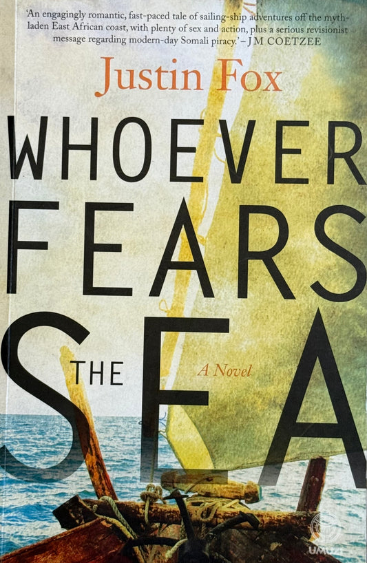 Whoever Fears the Sea, by Justin Fox (used)