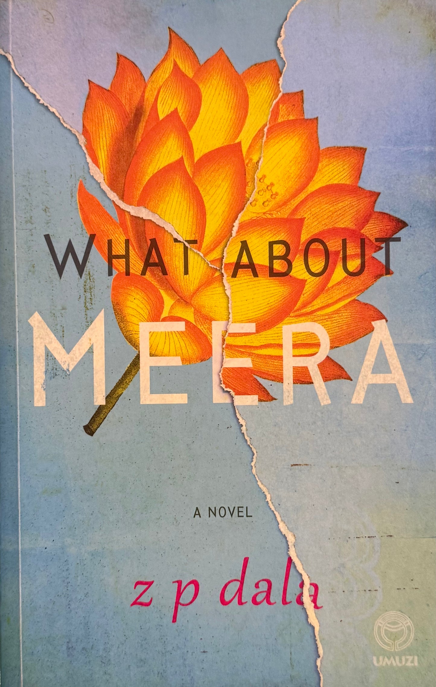 What About Meera, by Z.P. Dala (used)