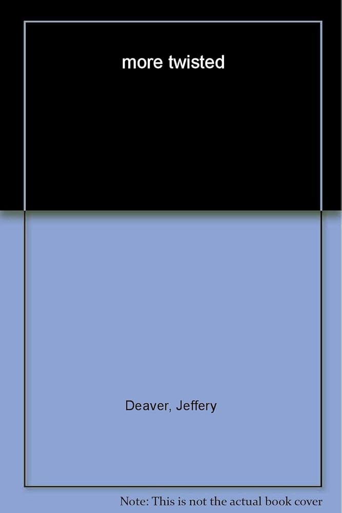 More Twisted: Collected Stories, Vol. II cover image