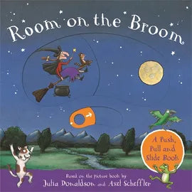 Room on the Broom, by Julia Donaldson and Axel Scheffler