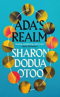 Ada's Realm, by Sharon Dodua Otoo