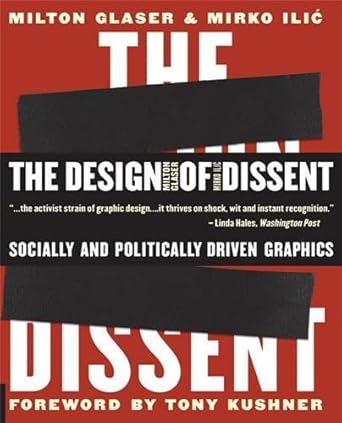 The Design of Dissent: Socially and Politically Driven Graphics cover image