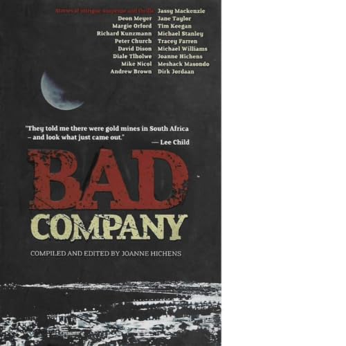 Bad Company, by J. Hichens (used)