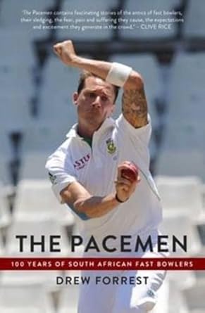 The pacemen: 100 years of South African fast bowlers cover image