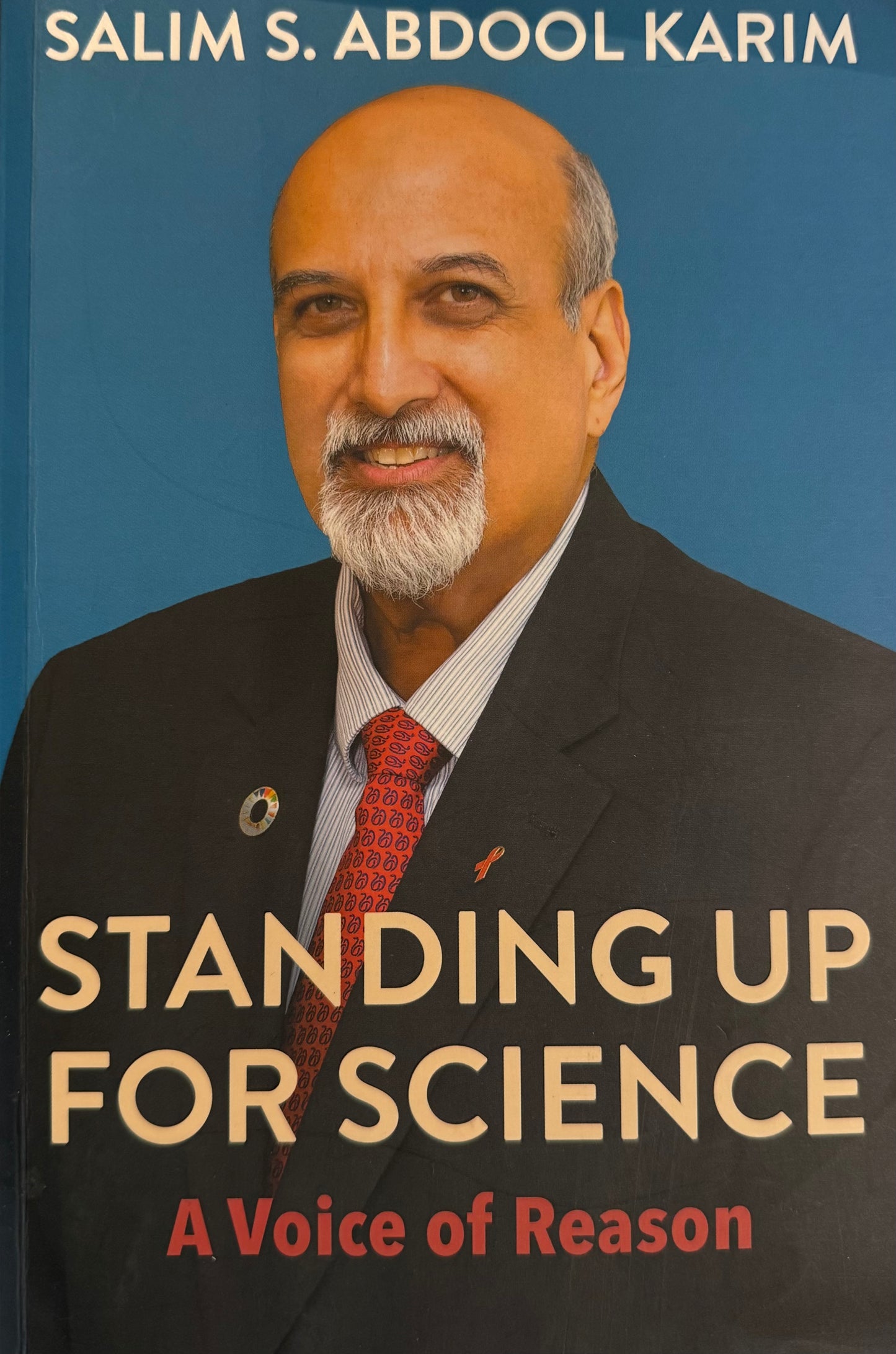 Standing Up for Science, by Salim S. Abdool Karim (used)