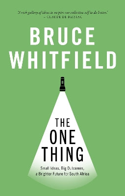 The One Thing, by Bruce Whitfield (used)