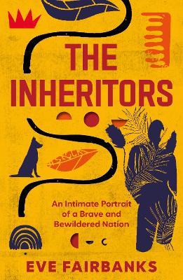 The Inheritors, by Eve Fairbanks