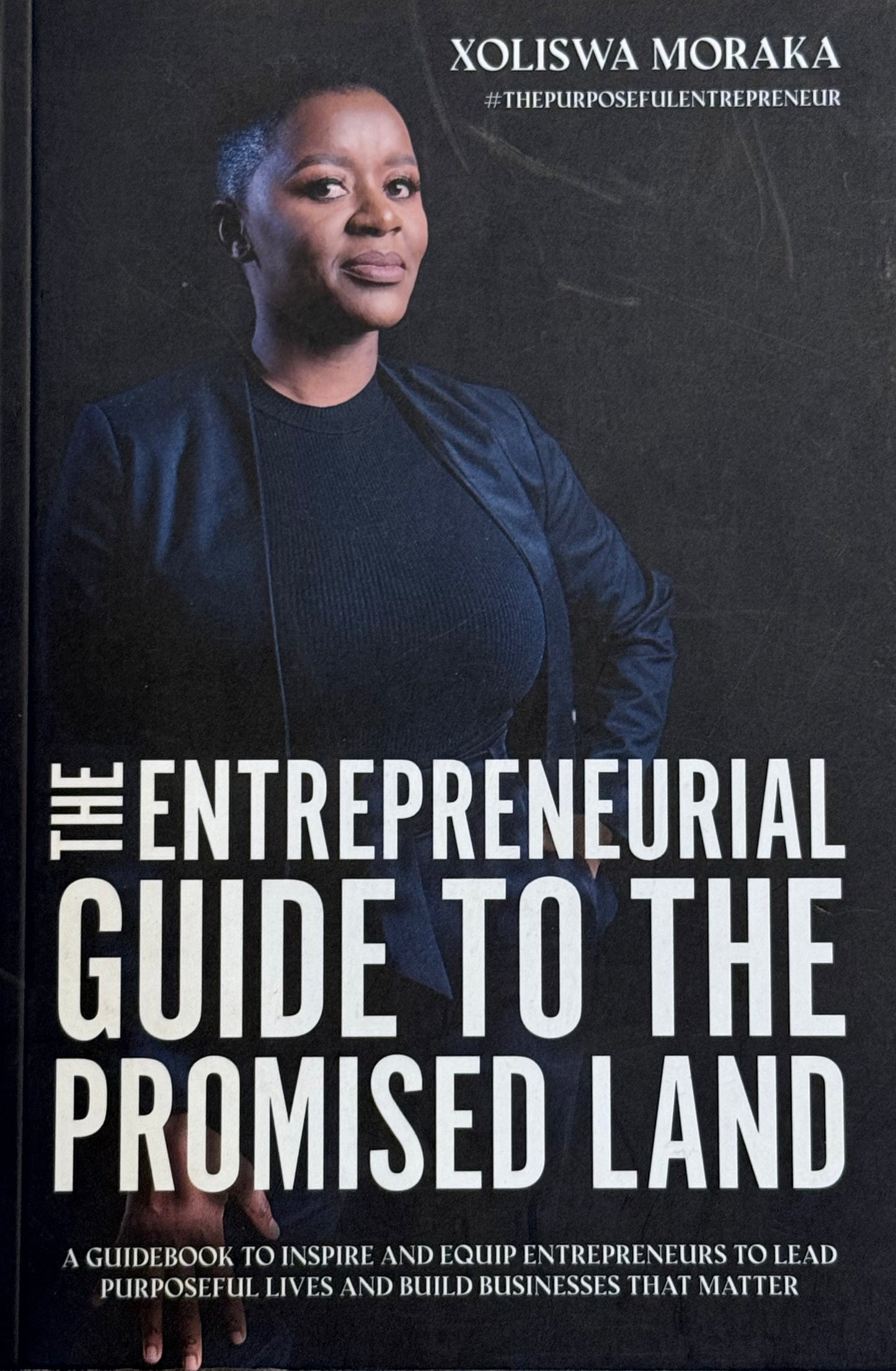 Entrepreneurial Guide to the Promised Land, by Xoliswa Moraka (used)