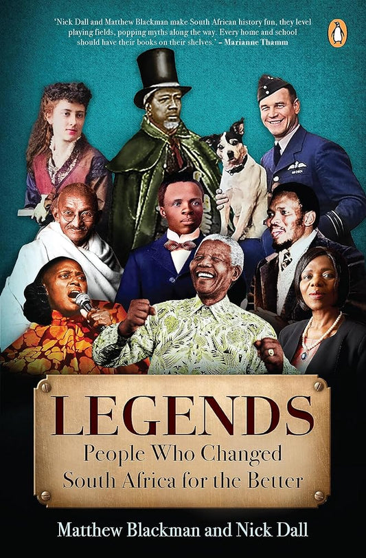 Legends: Twelve People Who Made South Africa a Better Place cover image