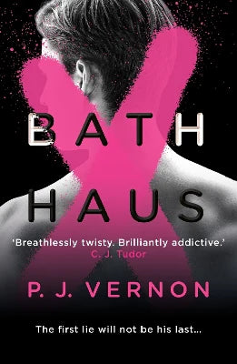 Bath Haus by PJ Vernon