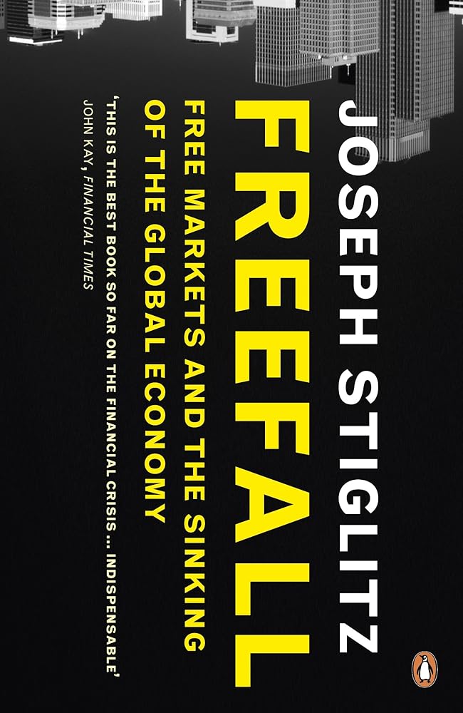Freefall: Free Markets and the Sinking of the Global Economy cover image